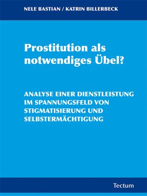 cover image of Prostitution als notwendiges Übel?